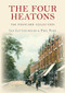 The Four Heatons The Postcard Collection by Ian Littlechilds, Phil Page, 9781445645773