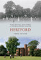 Hertford Through Time by Peter Ruffles, Jean Purkis, Stephen Jeffery-Poulter, 9781445602721