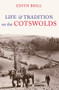 Life and Traditions on the Cotswolds by Edith Brill, 9781848680364