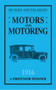 Motors and Motoring 1916 by Henry Spooner, 9781445644554