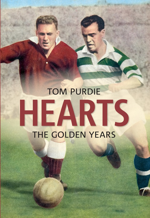 Hearts (The Golden Years) by Tom Purdie, 9781445610788
