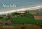 East Anglia from the Air Norfolk by Martin W. Bowman, 9781445633626