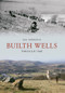 Builth Wells Through Time by Mal Morrison, 9781848687752