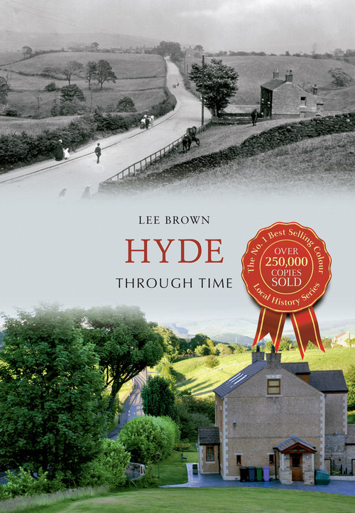 Hyde Through Time by Lee Brown, 9781445614410