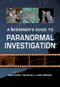 A Beginner's Guide to Paranormal Investigation - 9781848682344 by Mark Rosney, Rob Bethell, Jebby Robinson, 9781848682344