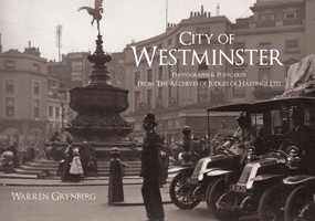 City of Westminster (Photographs and Postcards From The Archives of Judges of Hastings Ltd) by Warren Grynberg, 9781445655086