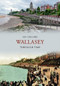 Wallasey Through Time by Ian Collard, 9781848684256