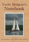 Yacht Designer's Notebook by Ian Nicolson, 9781445651583
