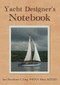 Yacht Designer's Notebook by Ian Nicolson, 9781445651583