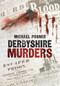 Derbyshire Murders by Michael Posner, 9781848681514
