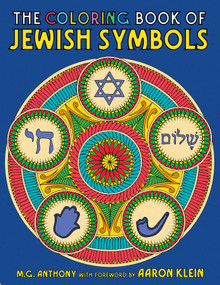The Coloring Book of Jewish Symbols by Aaron  Klein, M. G. Anthony, 9781682611913