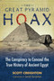 The Great Pyramid Hoax (The Conspiracy to Conceal the True History of Ancient Egypt) by Scott Creighton, Laird Scranton, 9781591437895