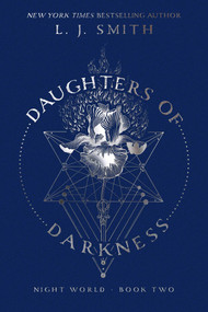 Daughters of Darkness by L.J. Smith, 9781481479646