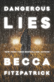 Dangerous Lies - 9781481424929 by Becca Fitzpatrick, 9781481424929