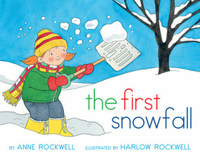 The First Snowfall - 9781481411363 by Anne Rockwell, Harlow Rockwell, 9781481411363