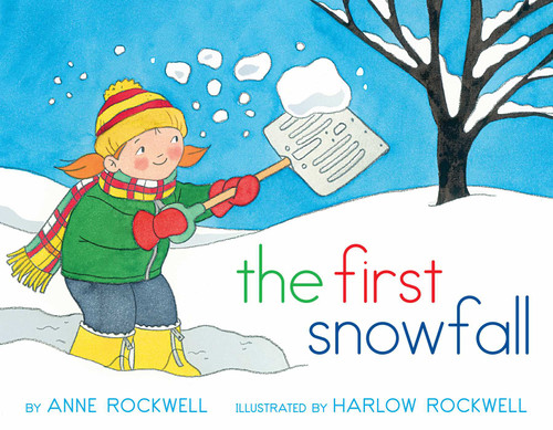 The First Snowfall - 9781481411363 by Anne Rockwell, Harlow Rockwell, 9781481411363