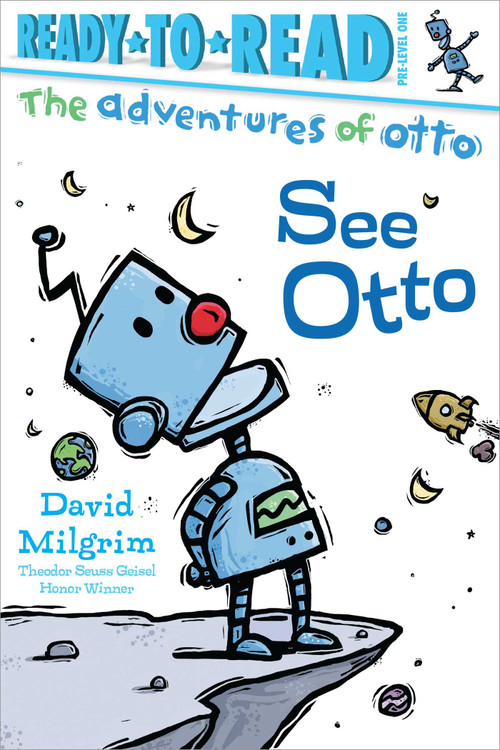 See Otto (Ready-to-Read Pre-Level 1) by David Milgrim, David Milgrim, 9781481467964
