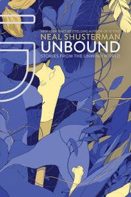 UnBound (Stories from the Unwind World) - 9781481457248 by Neal Shusterman