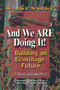 And We Are Doing It! (Building an Ecovillage Future) by JT Ross Jackson, 9781885003454