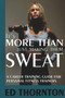 It's More Than Just Making Them Sweat (A Career Training Guide For Personal Fitness Train) by Ed Thornton, 9781885003782
