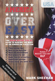 America Over Easy (The Know before you go guide to making the most of an American Vacation) by Mark Sheehan, 9781742575193