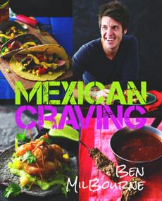 Mexican Craving by Ben Milbourne, 9781742574615