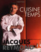 Cuisine du Temps by Jacques Reymond, 9781742574226