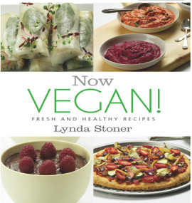 Now Vegan! by Lynda Stoner, 9781741106497