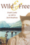 Wild and Free by Frank Cooke, Jack Boudreau, 9781894759045