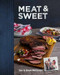 Meat & Sweet by Dan & Steph Mulheron, 9781742577210