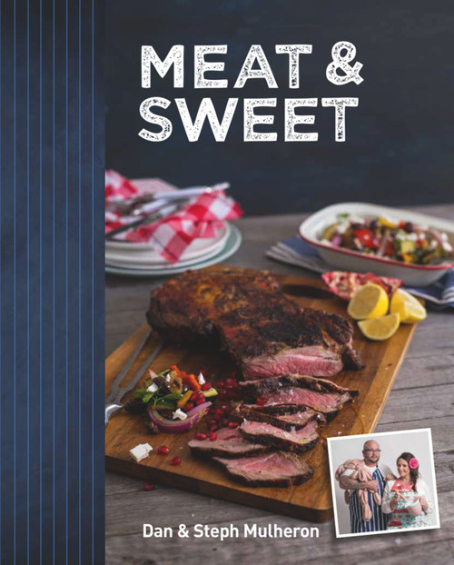 Meat & Sweet by Dan & Steph Mulheron, 9781742577210