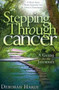 Stepping Through Cancer (A Guide for the Journey) by Debbie Hardy, 9781935245384