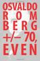 Osvaldo Romberg +/- 70, Even by Damien Bright, Cameron Hu, 9781581771084