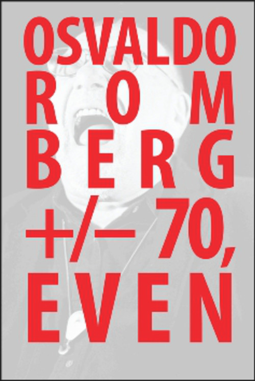 Osvaldo Romberg +/- 70, Even by Damien Bright, Cameron Hu, 9781581771084