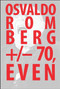 Osvaldo Romberg +/- 70, Even by Damien Bright, Cameron Hu, 9781581771084