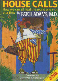 House Call by Patch Adams M.D., 9781885003188