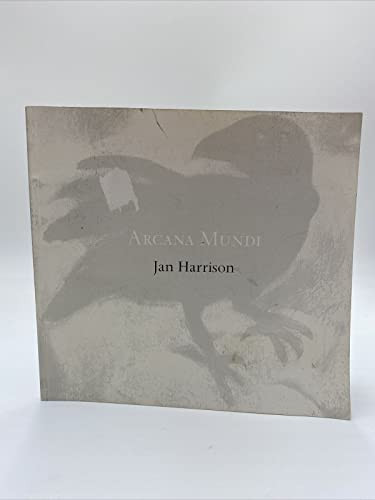 ARCANA MUNDI (Selected Works 1979 - 2000) by Jan Harrison, 9781581770643