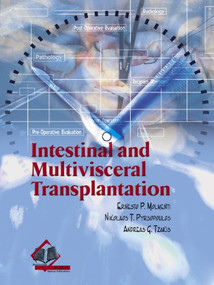 Intestinal and Multivisceral Transplantation by Ernesto P. Molmenti, 9789603997894