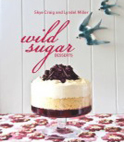 Wild Sugar Desserts by Skye Craig, 9781742572154