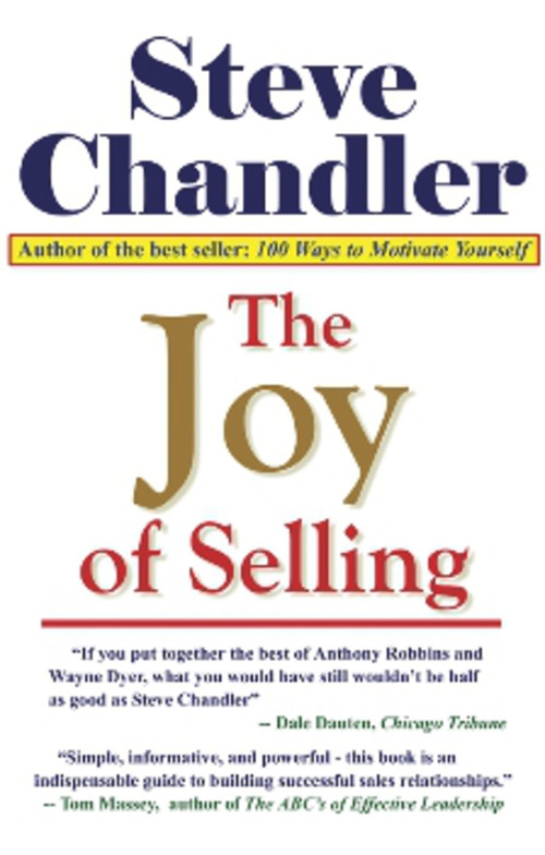 The Joy of Selling - 9781931741583 by Steve Chandler, 9781931741583