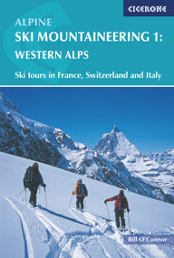Alpine Ski Mountaineering Western Alps (Volume 1) by Bill O'Connor, 9781852843731