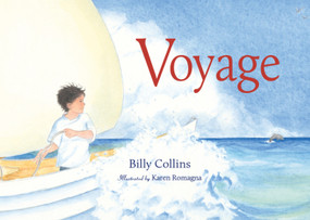 Voyage by Billy Collins, Karen Romagna, 9781593731540