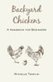 Backyard Chickens - 9781742574516 by Michelle Templin, 9781742574516