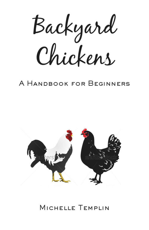 Backyard Chickens - 9781742574516 by Michelle Templin, 9781742574516