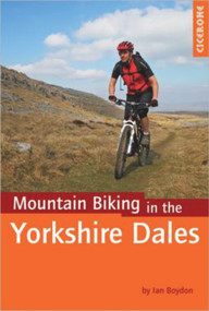 Mountain Biking in the Yorkshire Dales by Ian Boydon, 9781852846763