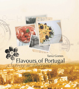 Flavours of Portugal by Tania Gomes, 9781741103557