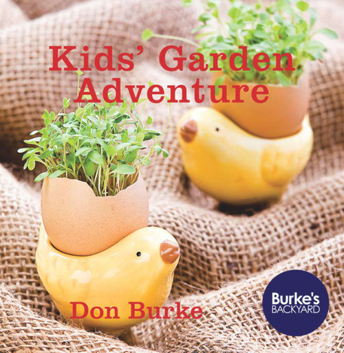 Kids' Garden Adventure by Don  Burke, 9781921517464
