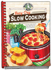 Busy-Day Slow Cooking Cookbook by Gooseberry Patch, 9781620931875