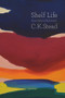 Shelf Life (Reviews, Replies and Reminiscences) by Karl Stead, 9781869408497