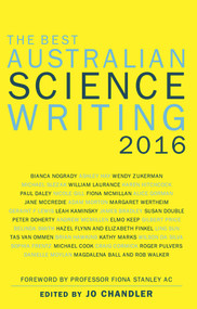The Best Australian Science Writing 2016 by Jo Chandler, 9781742235035
